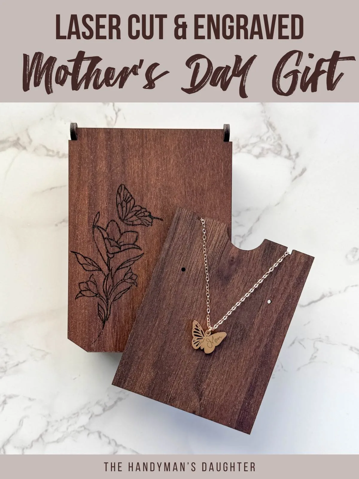 laser cut and engraved mother's day gift